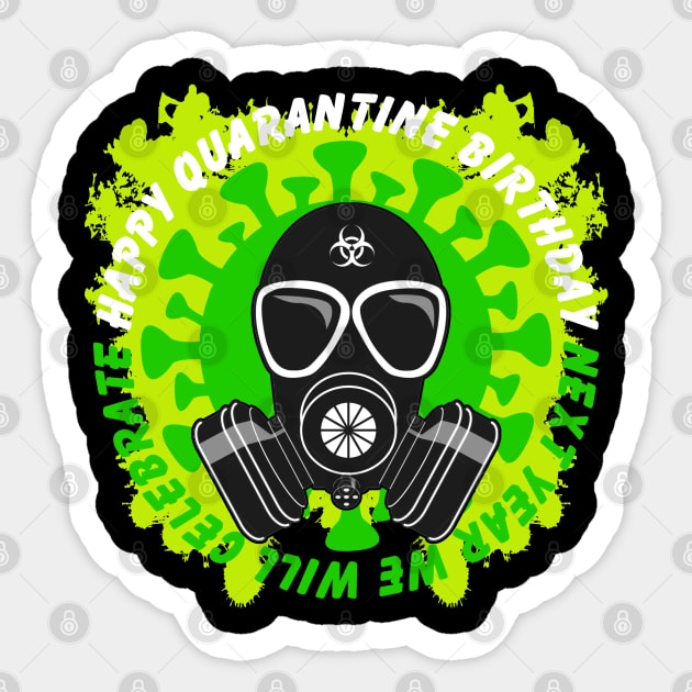 Happy Quarantine Birthday Humor Sticker by cInox